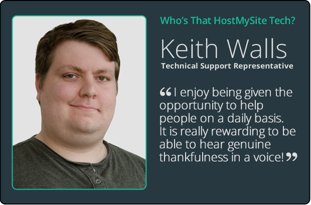 Keith Walls - HostMySite Technical Support Representative